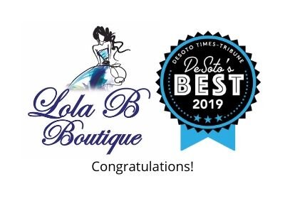 Congratulations Lola Boutique on being chosen as Desoto’s BEST for 2019!