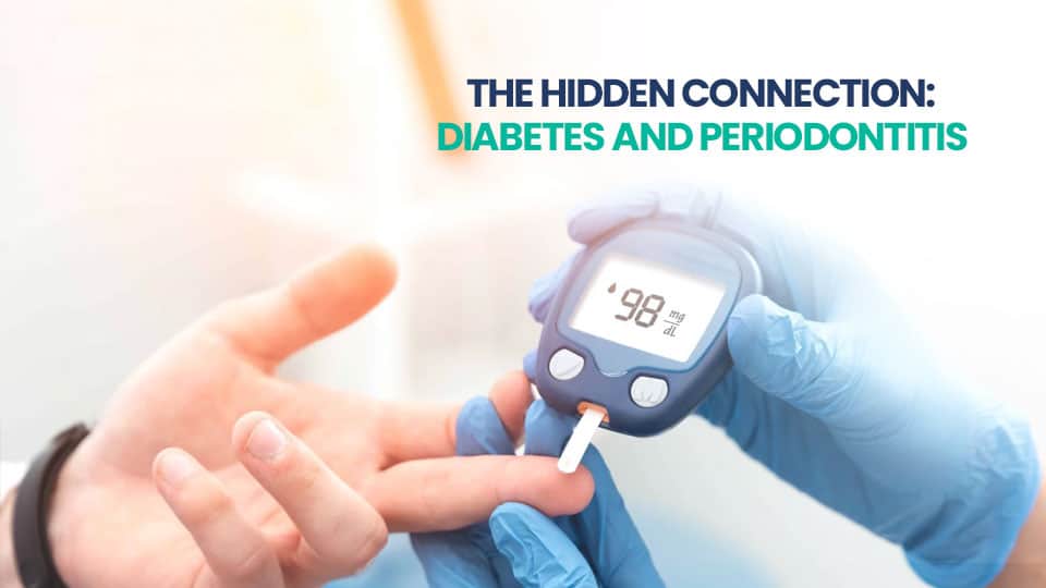  The Hidden Connection: Diabetes and Periodontitis